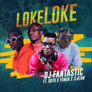 Loke Loke (feat. Zlatan, Yonda & Dot G)