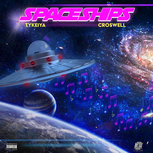 SPACESHIPS (Explicit)
