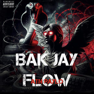 Bakjay Flow (Explicit)