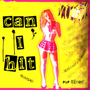 Can I Hit (Explicit)