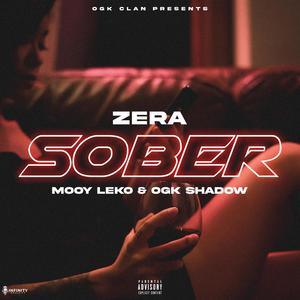 Sober (feat. Moöy Leko & OGK Shadow) (Club Mix) [Explicit]