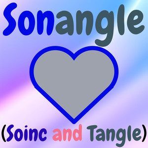 Sonangle (Soinc and Tangle)