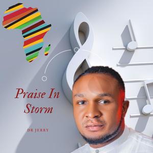 Praise in Storm