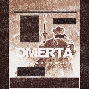 Omertá (Explicit)