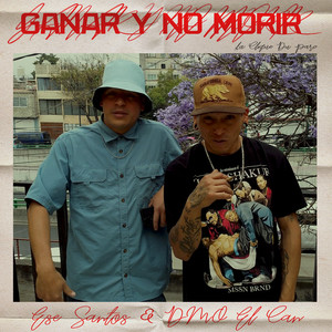 Ganar y No Morir (Explicit)