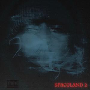 Spaceland 2 (Explicit)