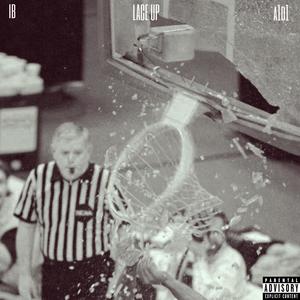 lace up! (Explicit)