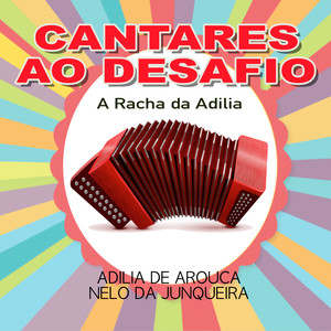 Cantares ao Desafio (A Racha Da Adilia)