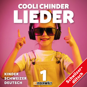 Cooli Chinderlieder