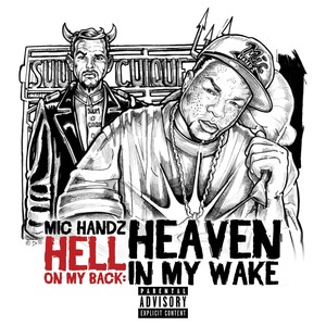 Hell on My Back: Heaven in My Wake (Explicit)
