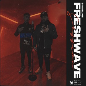 Fresh Wave Session (Explicit)