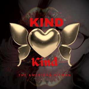 Kind Kind (Explicit)