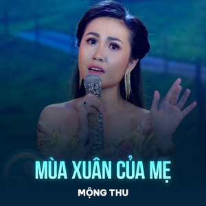 Mùa Xuân Của Mẹ