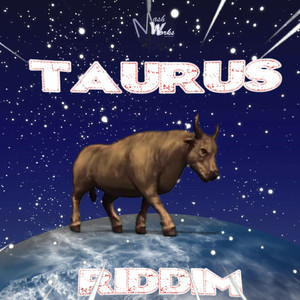 Taurus Riddim