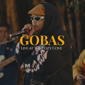 GOBAS (Live At Cozy Cove) [Explicit]