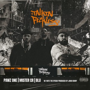Talkin Reckless (feat. Note The Rydah) (Explicit)