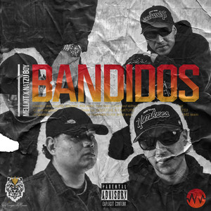 Bandidos (Explicit)