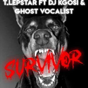 SURVIVOR (feat. DEEJAYKGOSI & Ghost VOCALIST)