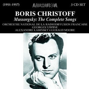 Mussorgsky, M.P.: Songs (Complete) [Christoff, G. Moore, Labinsky, French National Radio Orchestra, Tzipine] [1951-1957]