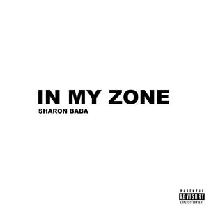 In my zone (Explicit)