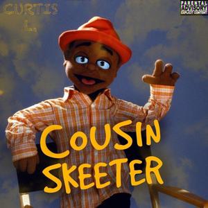 Cousin Skeeter (Explicit)