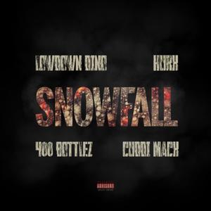 SNOWFALL (feat. Lowdown Dino, 400 & Lowdown hurk) [Explicit]