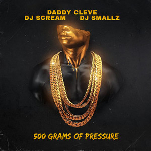 500 Grams Of Pressure (Explicit)