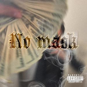 No Mask (Explicit)