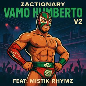 Vamo Humberto V2 (feat. Mistik Rhymz)