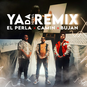 Ya da igual (Remix|Explicit)