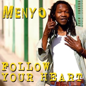 Follow Your Heart