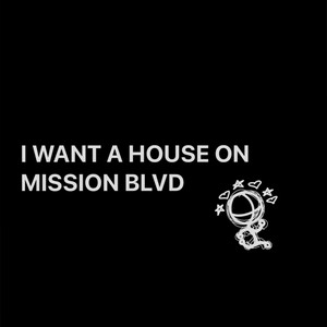 mission blvd. (Explicit)