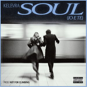 Soul (io e te) (Explicit)