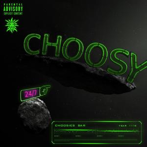 Choosy (Explicit)