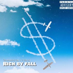 RICH BY FALL (Explicit)