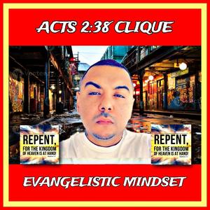 EVANGELISTIC MINDSET (feat. BROTHER WILLIE WILL & TOM SAETERN)