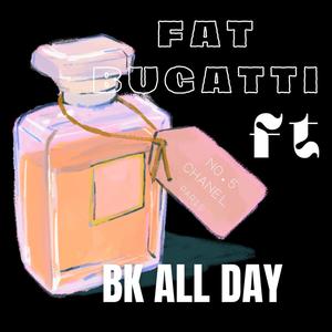 CHANEL NO. 5 (feat. FAT BUGATTI) (Explicit)