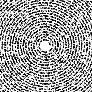Echo Chamber (Explicit)
