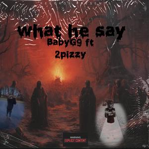 What He Say (Explicit)