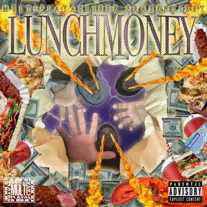Lunchmoney (Explicit)
