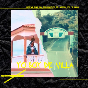 Yo Soy De Villa (Explicit)