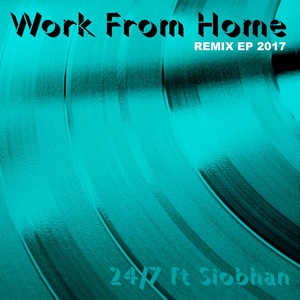 Work from Home 2017 (Remix EP)