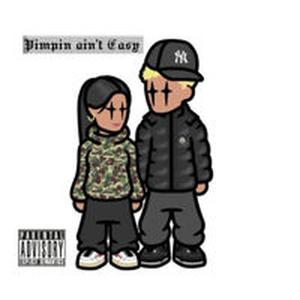 Pimpin Ain't Easy (feat. Shmillie) (Explicit)