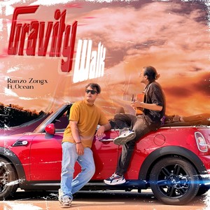 Gravity Walk (feat. Ocean)