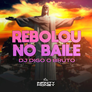 Rebolou no Baile (Explicit)