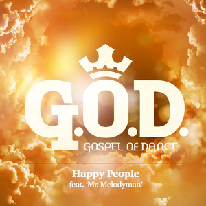 Happy People(feat. Mr. Melodyman)