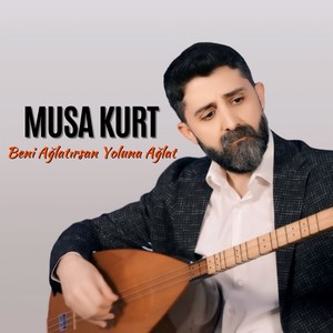 Beni Ağlatırsan Yoluna Ağlat