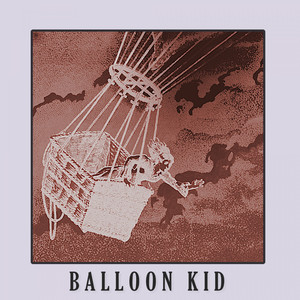 Balloon Kid (Explicit)