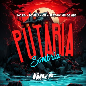 Putaria Sombria (Explicit)