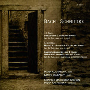 Bach: Concerto for 2 Violins and Strings in D Minor - Schnittke: Moz-Art à La Haydn, Concerto Grosso No. 1